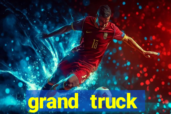 grand truck simulator 2 dinheiro infinito